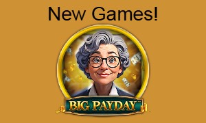 New: Big Payday!
